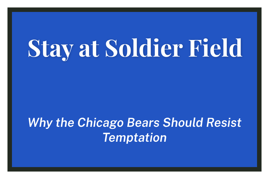 Stay at Soldier Field