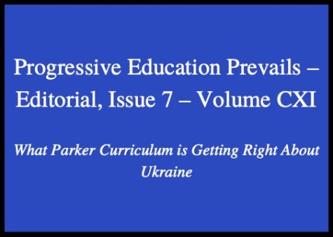 Progressive Education Prevails – Editorial, Issue 7 – Volume CXI