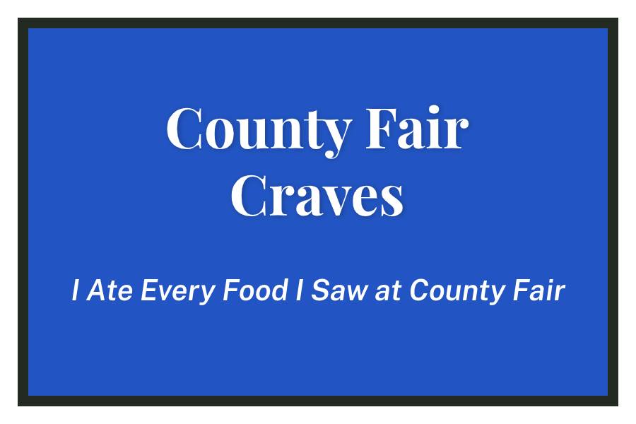 County+Fair+Craves
