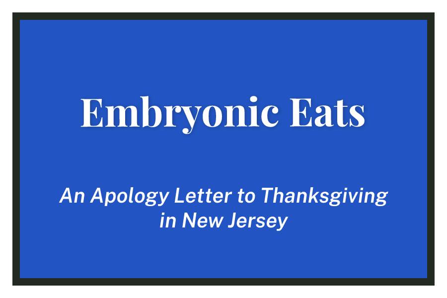 Embryonic Eats