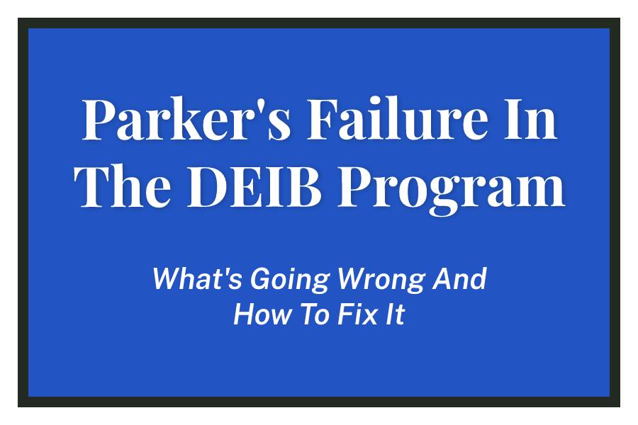 Parkers+Failure+In+The+DEIB+Program