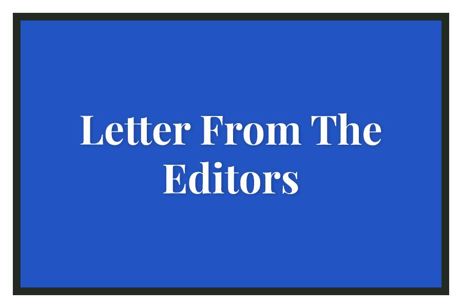 Letter From the Editors