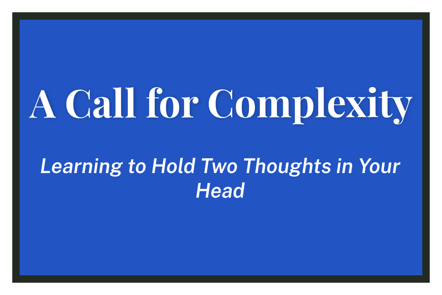 A Call for Complexity