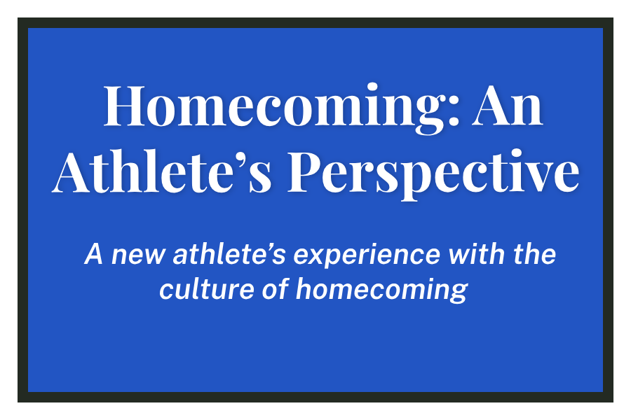 Homecoming: An Athlete’s Perspective