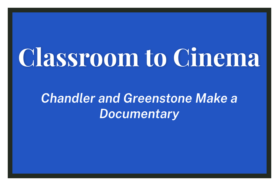Classroom to Cinema