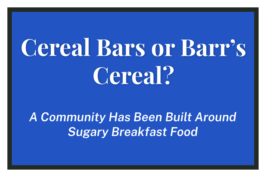 Cereal+Bars+or+Barr%E2%80%99s+Cereal%3F