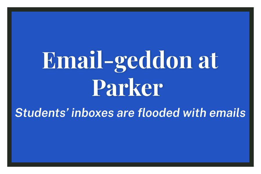 Email-geddon at Parker