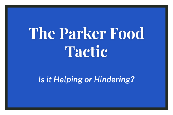 The Parker Food Tactic