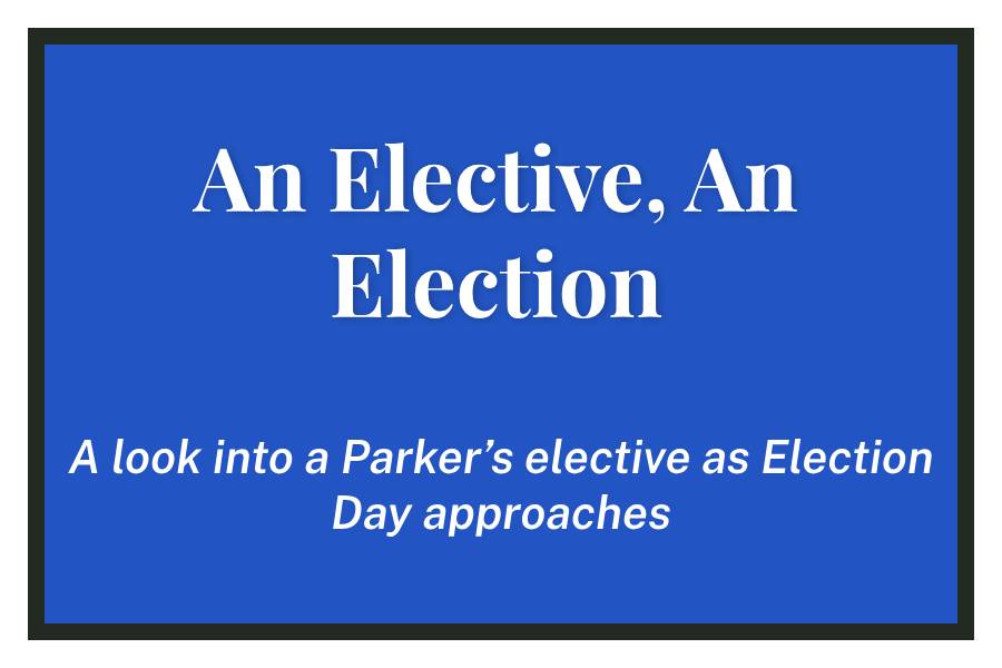 An Elective, An Election