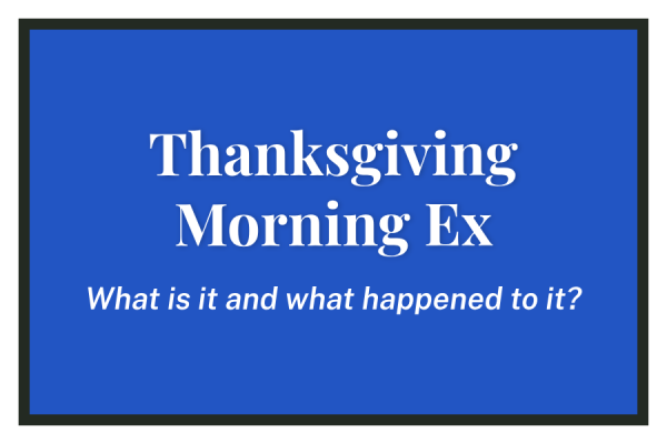 Thanksgiving Morning Ex