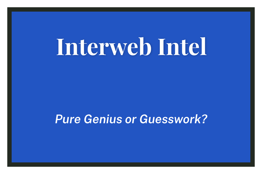 Interweb Intel