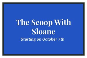 The Scoop With Sloane