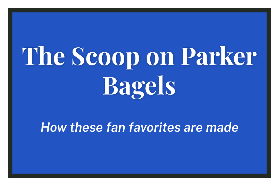 The Scoop On Parker Bagels