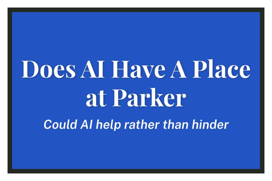 Does AI Have A Place at Parker