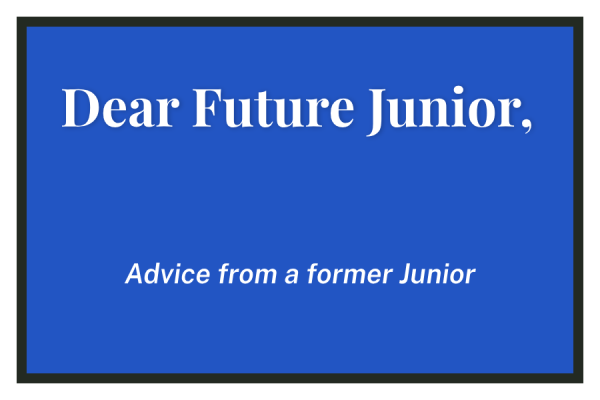Dear Future Junior,