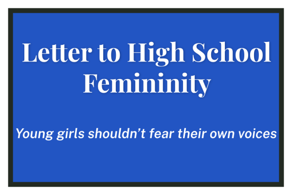 Letter to High School Femininity