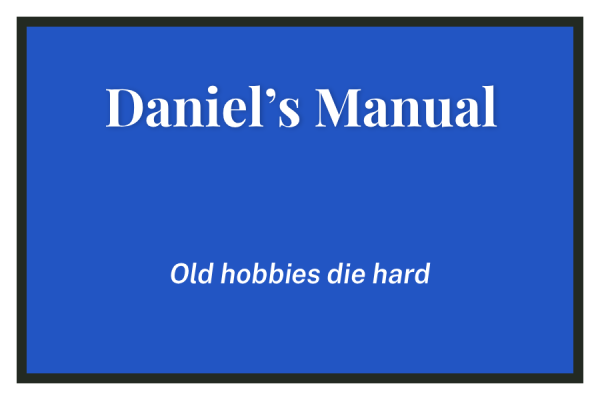 Daniel’s Manual
