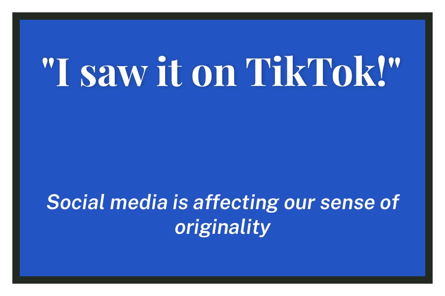 “I saw it on TikTok!”