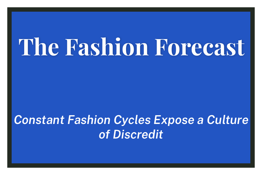 The Fashion Forecast