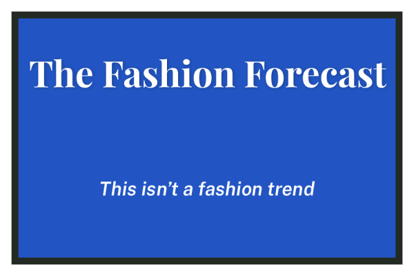 The Fashion Forecast