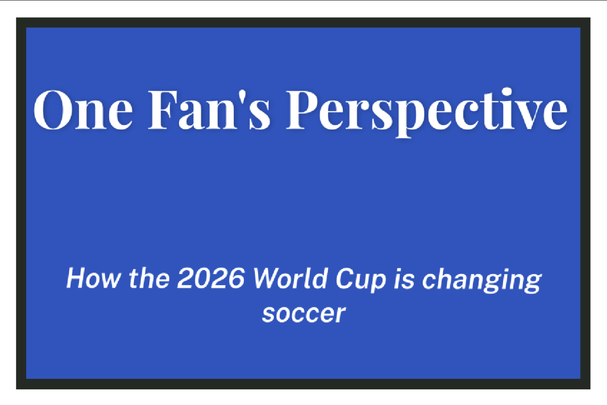 One Fan's Perspective - How the 2026 World Cup Is Changing Soccer