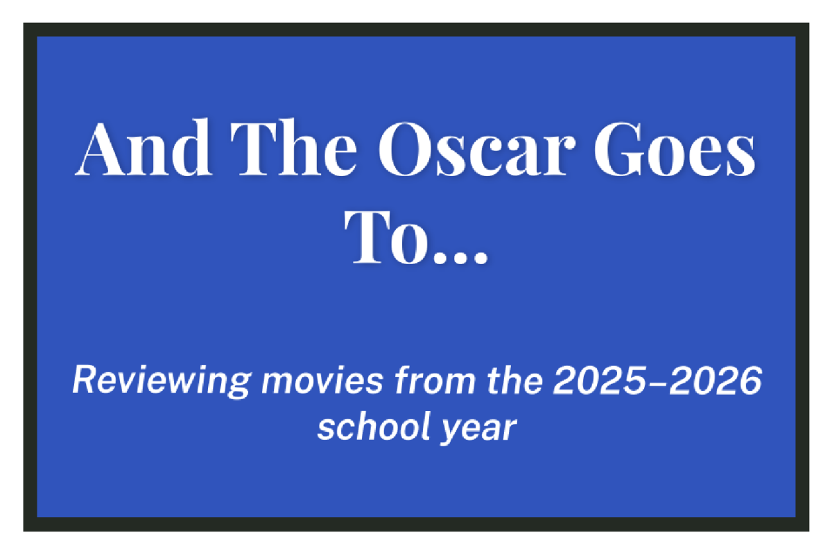 And The Oscar Goes To... - Reviewing movies from the 2025–2026 school year