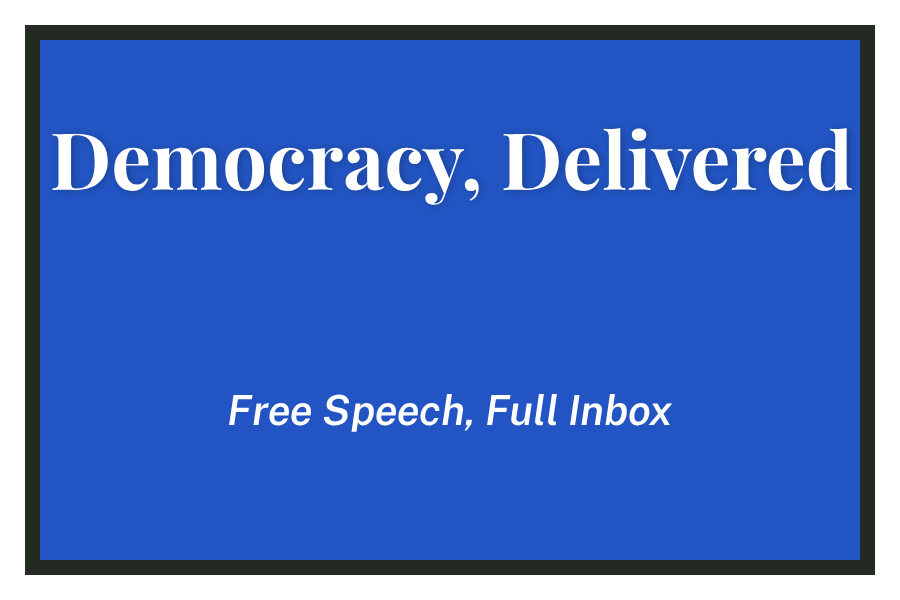 Democracy, Delivered